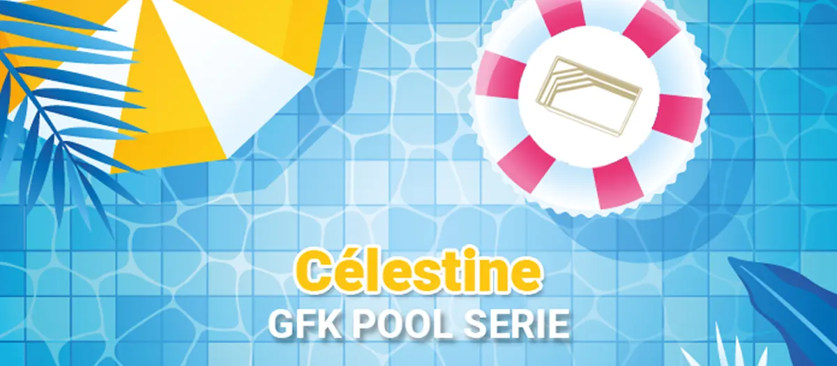 GFK Pool Serie Célestine